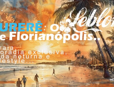 Jurerê: O Leblon de Florianópolis