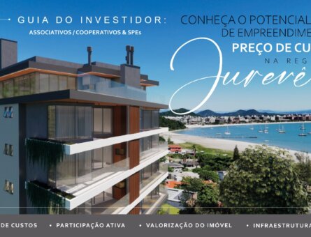 Guia do Investidor: Conheça o Potencial de Empreendimentos a Preço de Custo na Região de Jurerê