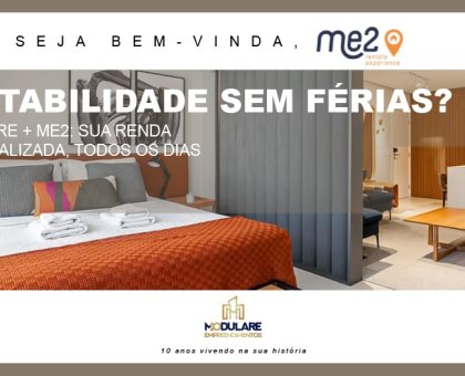 Modulare + Me2: A Solução para Lucrar com Seu Imóvel o Ano Todo