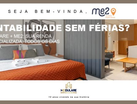 Modulare + Me2: A Solução para Lucrar com Seu Imóvel o Ano Todo